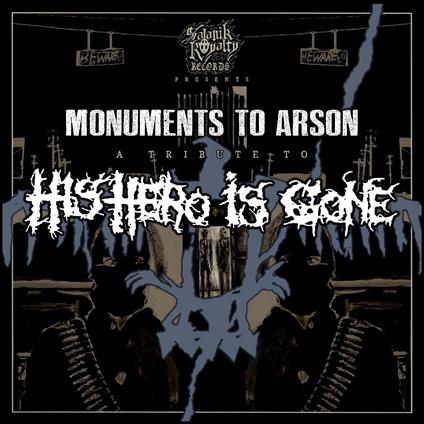 Monuments to Arson: A Tribute to His Hero Is Gone - Vinile LP