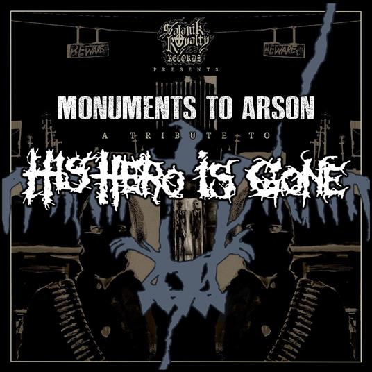 Monuments to Arson: A Tribute to His Hero Is Gone - Vinile LP