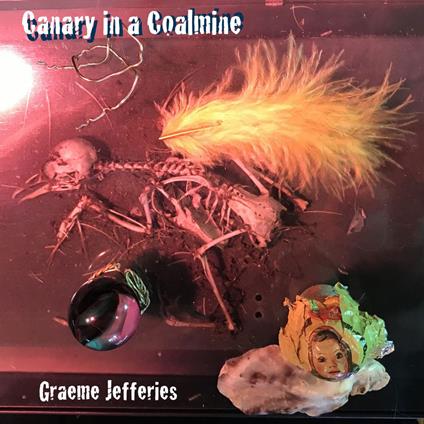 Canary In A Coalmine - Vinile LP di Graeme Jefferies