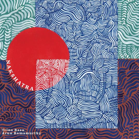 Nakshatra - Vinile LP di Trina Basu,Arun Ramamurthy