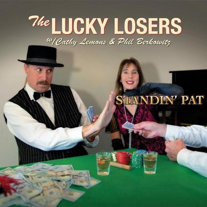 Standin' Pat - CD Audio di Lucky Losers