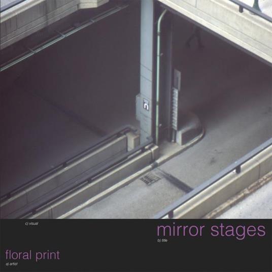Mirror Stages - Vinile LP di Floral Print