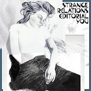 Editorial You (Transparent Edition) - Vinile LP di Strange Relations