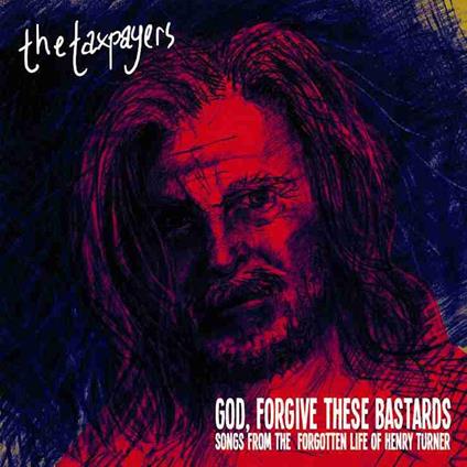 God, Forgive These Bastards - Yellow Edition - Vinile LP di Taxpayers