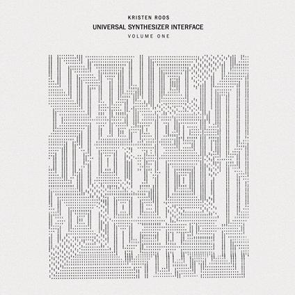 Universal Synthesizer Interface Vol.1 - Vinile LP di Kristen Roos