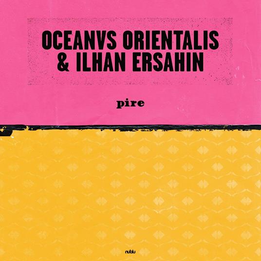 Pire-Mesta - Vinile LP di Ilhan Ersahin