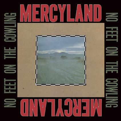 No Feet On The Cowling - CD Audio di Mercyland