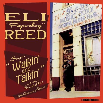 Sings Walkin' And Talkin' And Other Smash Hits! - Vinile LP di Eli Paperboy Reed