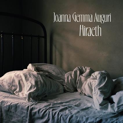 Hiraeth (Cream Vinyl) - Vinile LP di Joanna Gemma Auguri