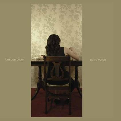 Cerro Verde One - Vinile LP di Bosque Brown