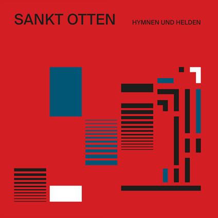 Hymnen Und Helden (Clear Red Vinyl) - Vinile LP di Sankt Otten