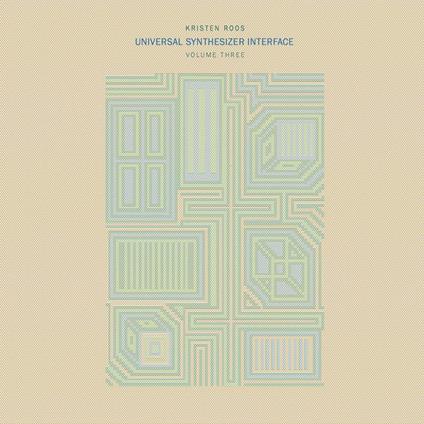 Universal Synthesizer Interface Vol.III - Vinile LP di Kristen Roos