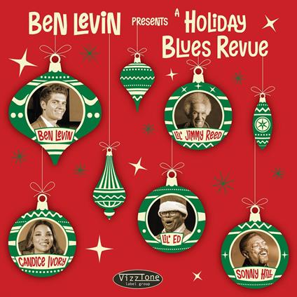 Ben Levin presents A Holiday Blues Revue - CD Audio di Ben Levin