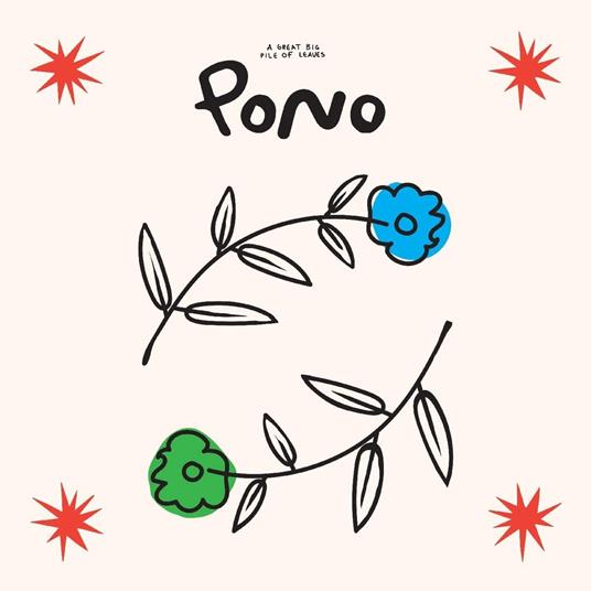 Pono - Vinile LP di A Great Big Pile of Leaves