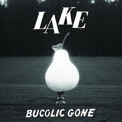 Bucolic Gone - Vinile LP di Lake