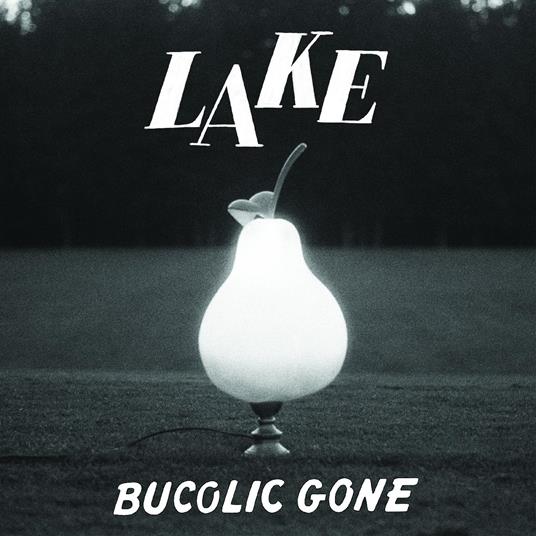 Bucolic Gone - Vinile LP di Lake