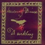 Darkling - CD Audio di Mercury Dime