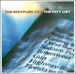 Pity List - CD Audio di Mayflies Usa