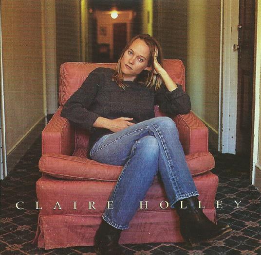 Claire Holley - CD Audio di Claire Holley