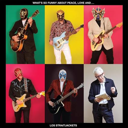 What's So Funny About Peace, Love And Los Straitjackets - Vinile LP di Los Straitjackets