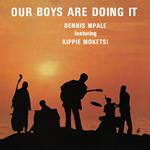 Our Boys Are Doing It