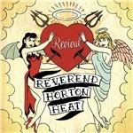 Revival - CD Audio di Reverend Horton Heat