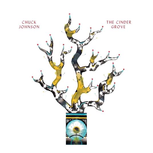 Cinder Grove - Vinile LP di Chuck Johnson