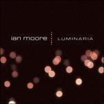 Luminaria - CD Audio di Ian Moore