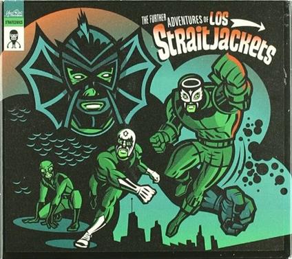 The Further Adventures of Los Straitjackets - CD Audio di Los Straitjackets