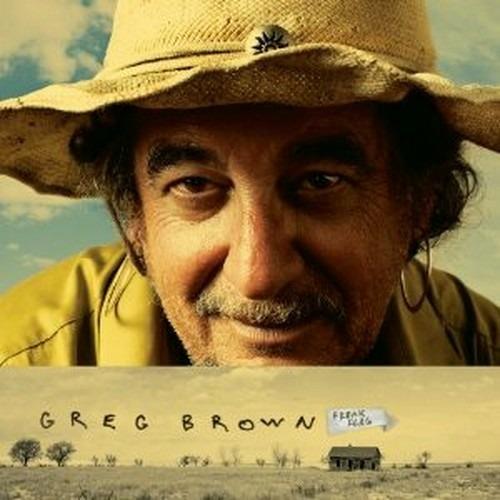 Freak Flag - CD Audio di Greg Brown