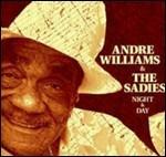 Night & Day - CD Audio di Sadies,Andre Williams