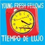 Tiempo de lujo - CD Audio di Young Fresh Fellows