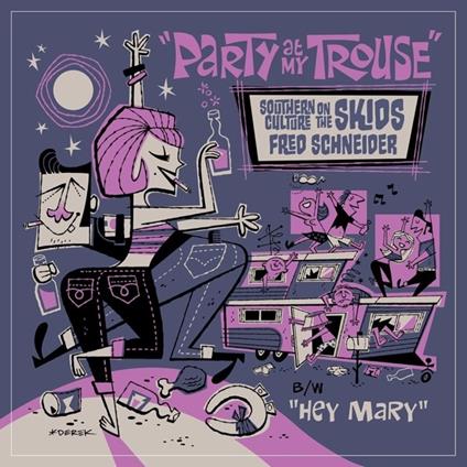 Party At My House 12' - Vinile LP di Southern Culture on the Skids