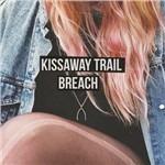 Breach - CD Audio di Kissaway Trail