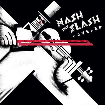 Covered - Vinile LP di Nash the Slash
