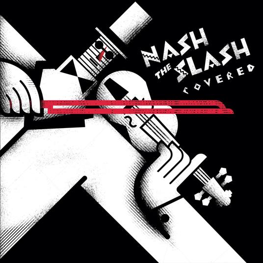 Covered - Vinile LP di Nash the Slash