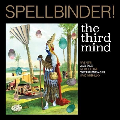 Spellbinder! - CD Audio di Third Mind