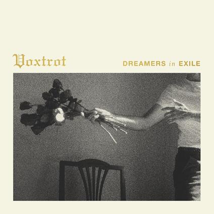 Dreamers In Exile - Musicassetta di Voxtrot
