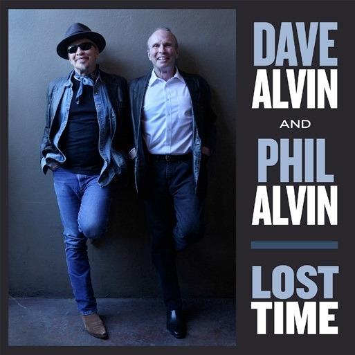 Lost Time - CD Audio di Dave Alvin,Phil Alvin