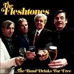 The Band Drinks for Free - CD Audio di Fleshtones