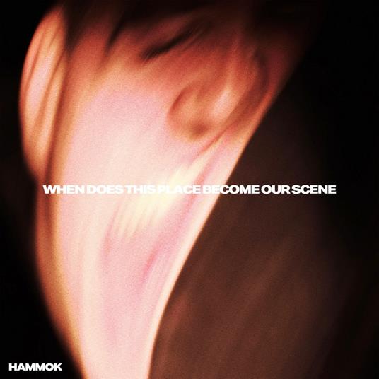 When Does This Place Become Our Scene - Vinile LP di Hammok
