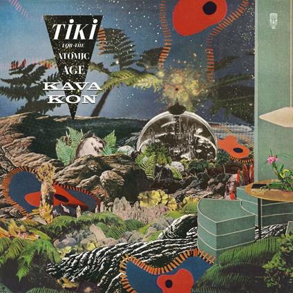 Tiki For The Atomic Age - Vinile LP di Kava Kon