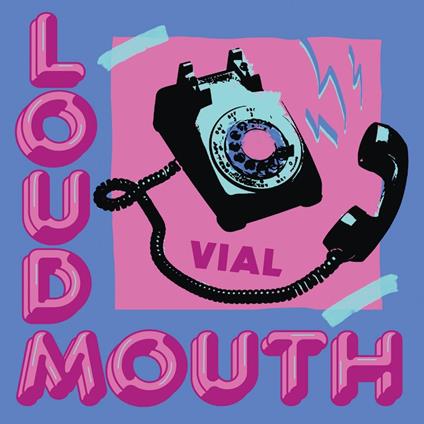 Loudmouth - Vinile LP di Vial