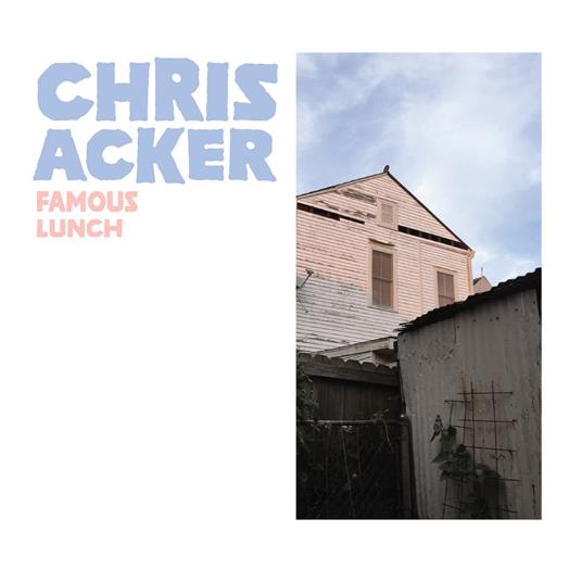 Famous Lunch - Vinile LP di Chris Acker
