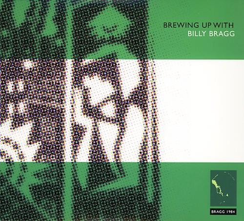 Brewing Up With Billy Bragg - CD Audio di Billy Bragg