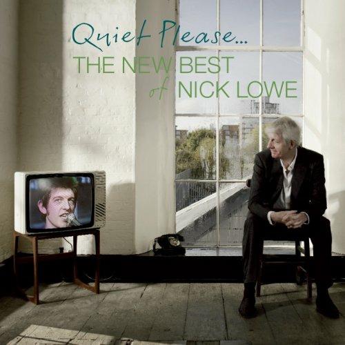 Quiet Please. New Best of - CD Audio di Nick Lowe