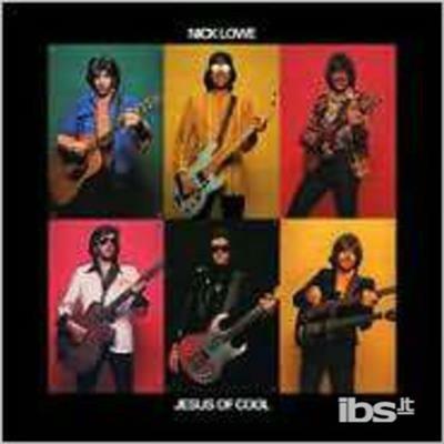 Jesus of Cool - CD Audio di Nick Lowe