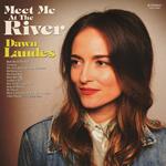Meet Me at the River (Coloured Vinyl)