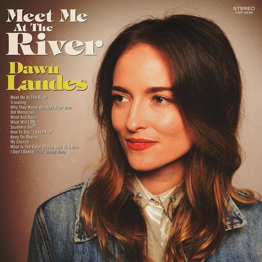 Meet Me at the River (Coloured Vinyl) - Vinile LP di Dawn Landes