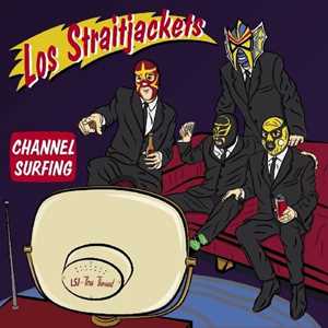 CD Channel Surfing Los Straitjackets